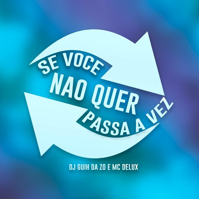 Album cover art for Se Voce Nao Quer Passa a Vez