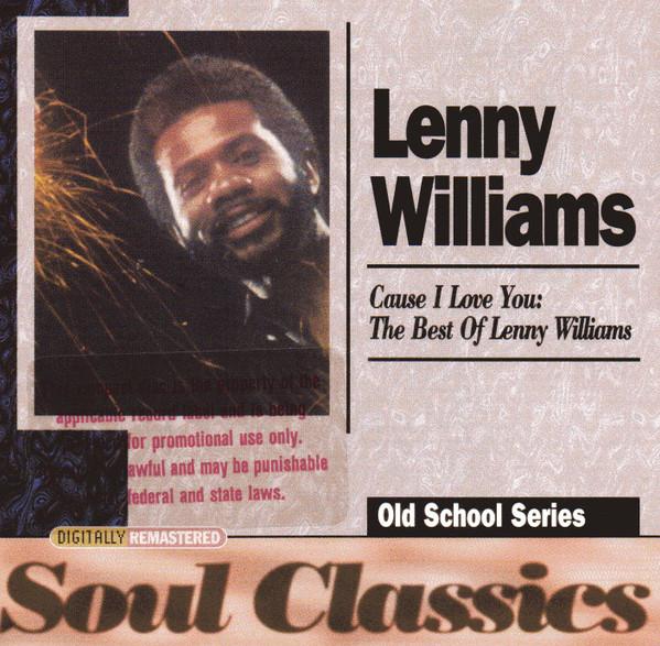 Album cover art for Cause I Love You: The Best of Lenny Williams