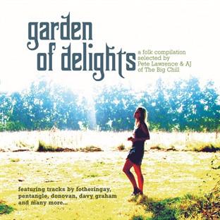 Album cover art for Garden Of Delights (Big Chill Folk Album)