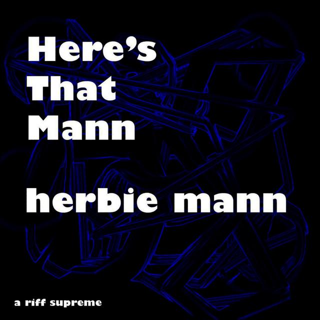 Album cover art for Here's That Mann