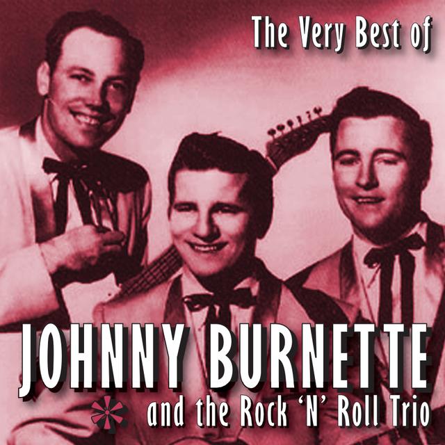 Album cover art for The Very Best of Johnny Burnette and the Rock 'n' Roll Trio