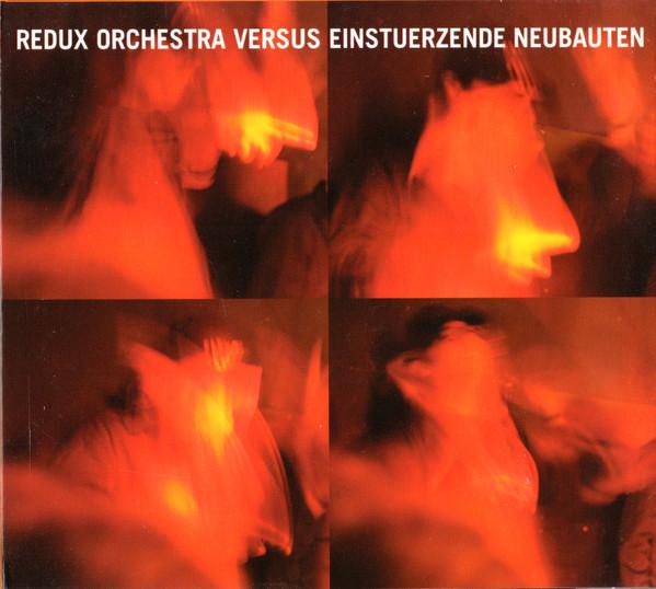 Album cover art for Redux Orchestra versus Einstürzende Neubauten