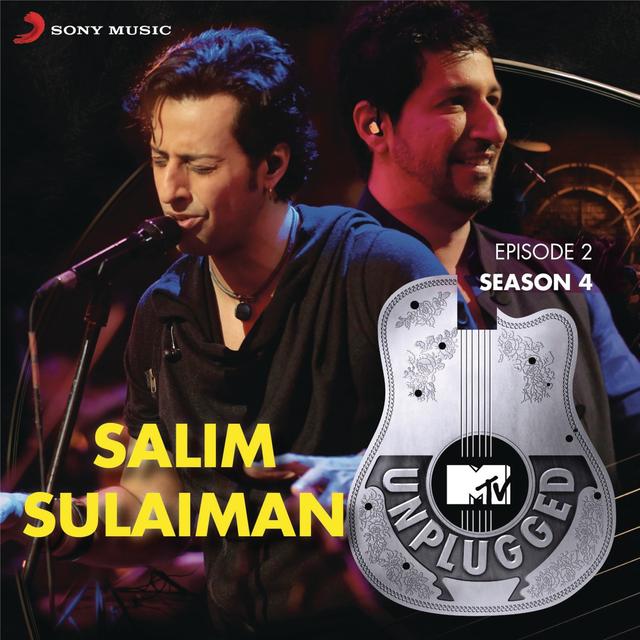 Album cover art for MTV Unplugged Season 4: Salim Sulaiman