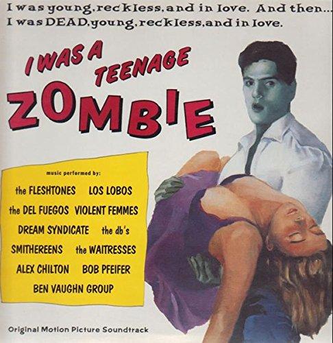 Album cover art for I Was a Teenage Zombie