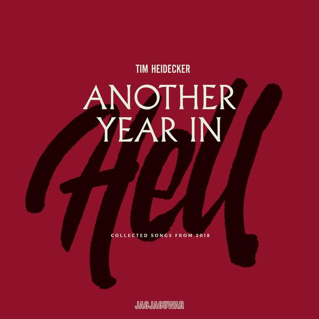 Album cover art for Another Year in Hell: Collected Songs from 2018