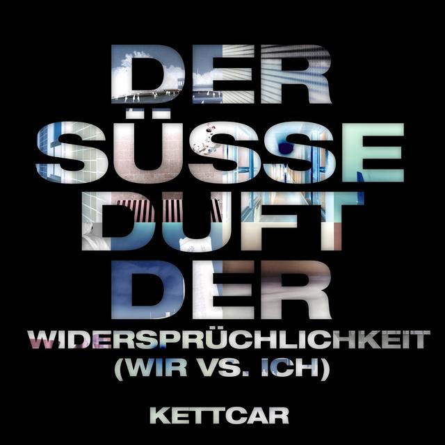 Album cover art for Der süsse Duft der Widersprüchlichkeit (Wir vs. Ich)