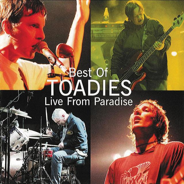 Album cover art for Best of Toadies: Live from Paradise