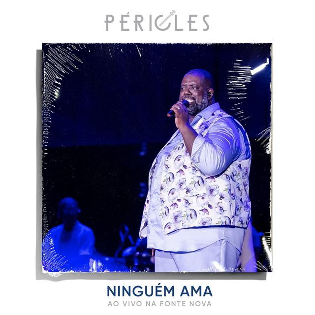 Album cover art for Ninguém Ama (Ao Vivo na Fonte Nova)