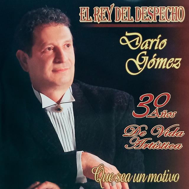 Album cover art for Que Sea un Motivo (30 Años de Vida Artística)