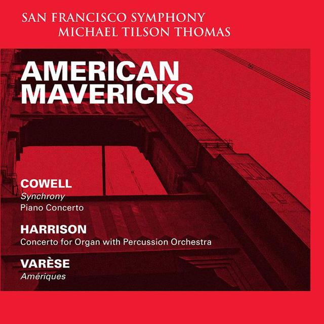 Album cover art for American Mavericks: Cowell - Harrison - Varèse