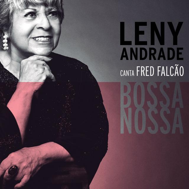 Album cover art for Bossa Nossa: Leny Andrade Canta Fred Falcão