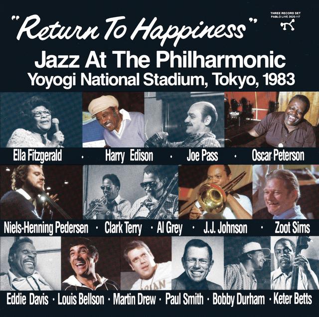 Album cover art for Return To Happiness: Jazz At The Philharmonic, Yoyogi National Stadium, Tokyo, 1983