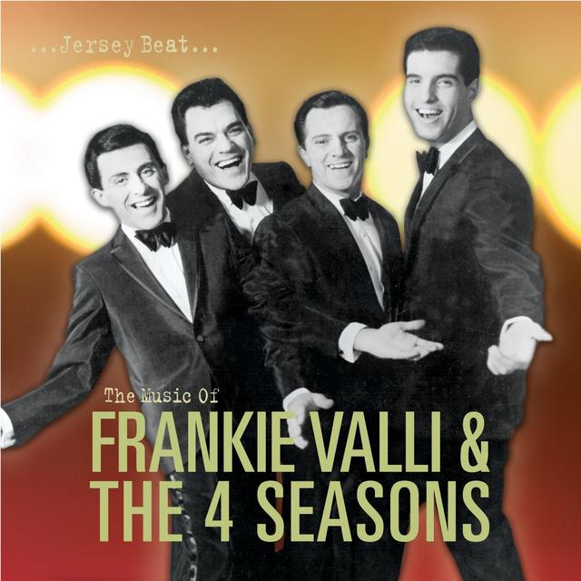 Album cover art for Jersey Beat: The Music of Frankie Valli And The Four Seasons