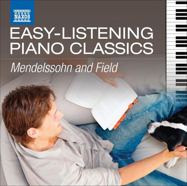 Album cover art for Easy-Listening Piano Classics: Mendelssohn And Field