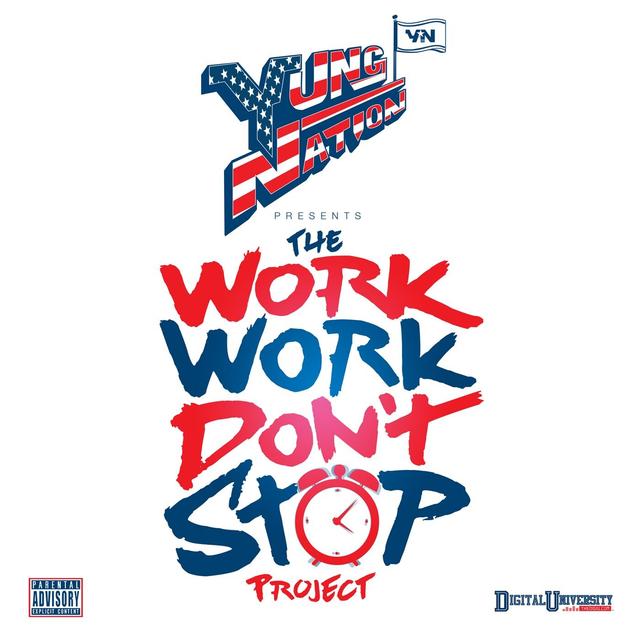 Album cover art for The Work Work Don't Stop Project