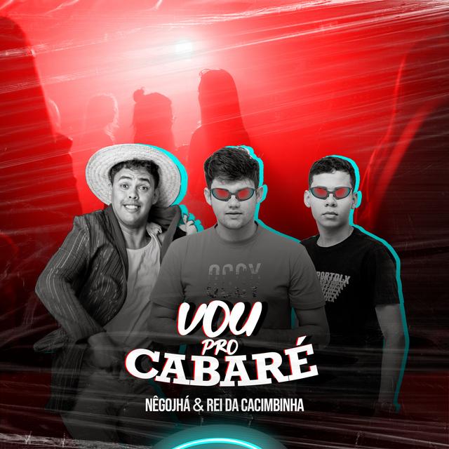 Album cover art for Vou pro Cabaré