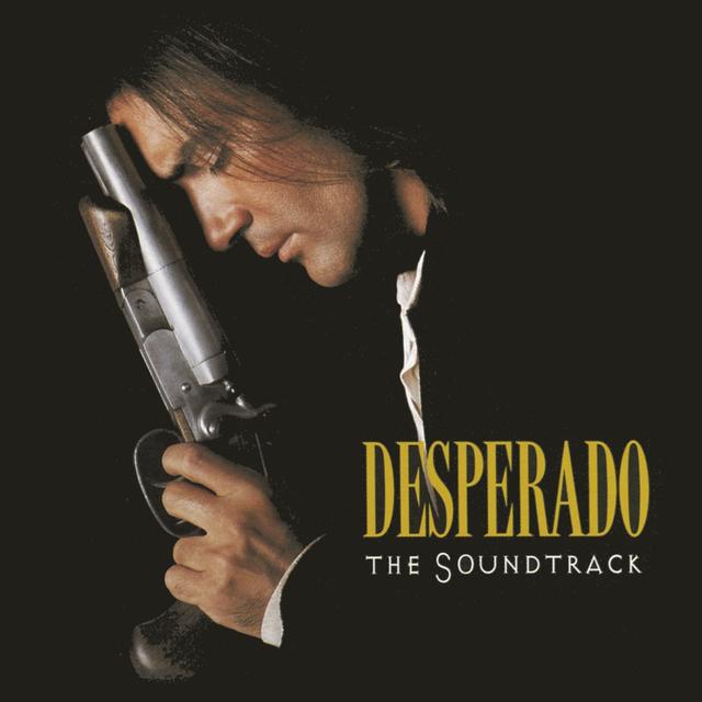 Album cover art for Desperado: The Soundtrack