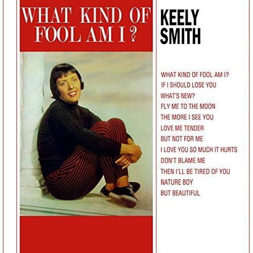 Album cover art for What Kind Of Fool Am I?