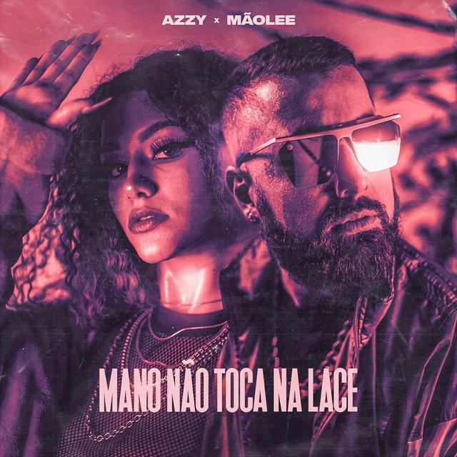 Album cover art for Mano Não Toca na Lace