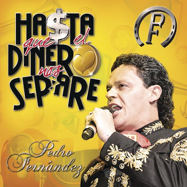 Album cover art for Hasta Que el Dinero Nos Separe