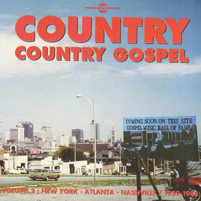 Album cover art for Country Gospel, Vol. 2: New York - Atlanta - Nashville (1929-1946)