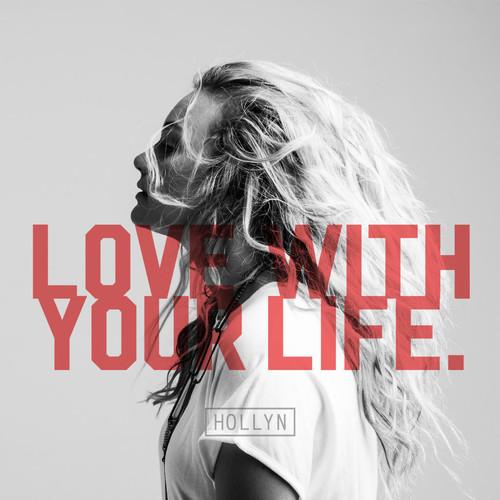 Album cover art for Love With Your Life