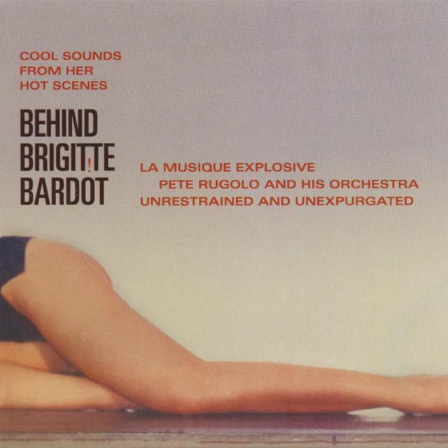 Album cover art for Behind Brigitte Bardot