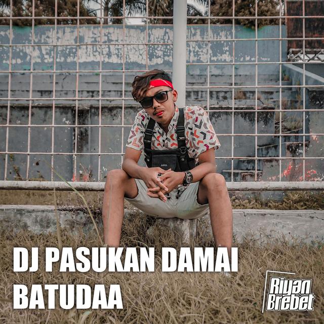 Album cover art for DJ Pasukan Damai Batudaa