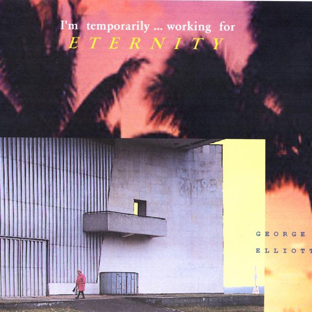 Album cover art for I'm Temporarily Working For Eternity