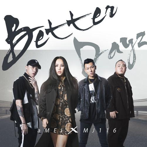 Album cover art for Better Dayz (feat. A-Mei Chang)