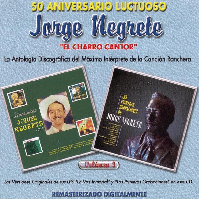 Album cover art for 50 Aniversario Luctuoso - Jorge Negrete "el Charro Cantor" Vol. 3