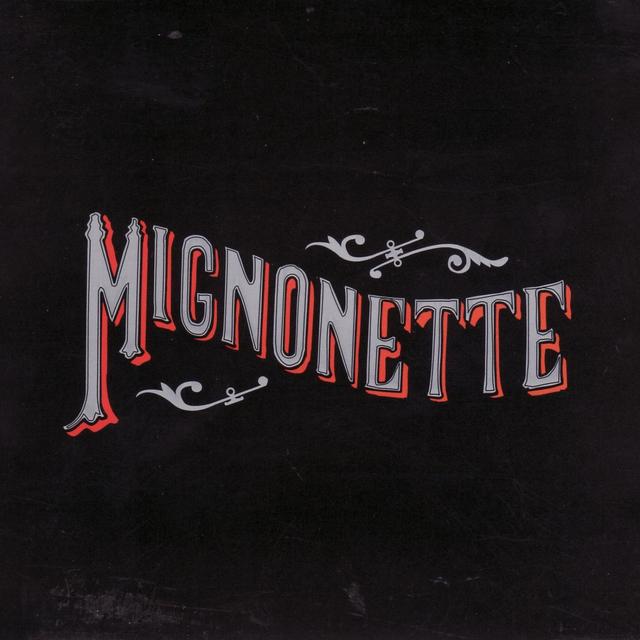 Album cover art for Mignonette