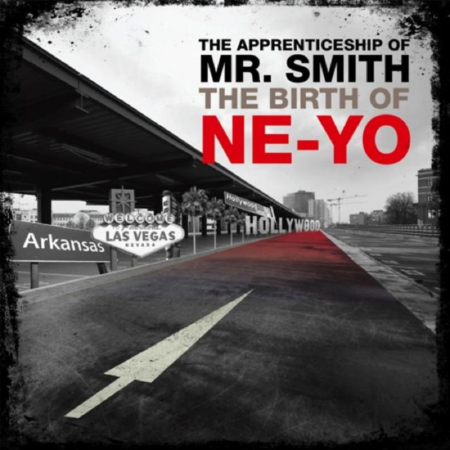 Album cover art for The Apprenticeship of Mr. Smith: The Birth of Ne-Yo