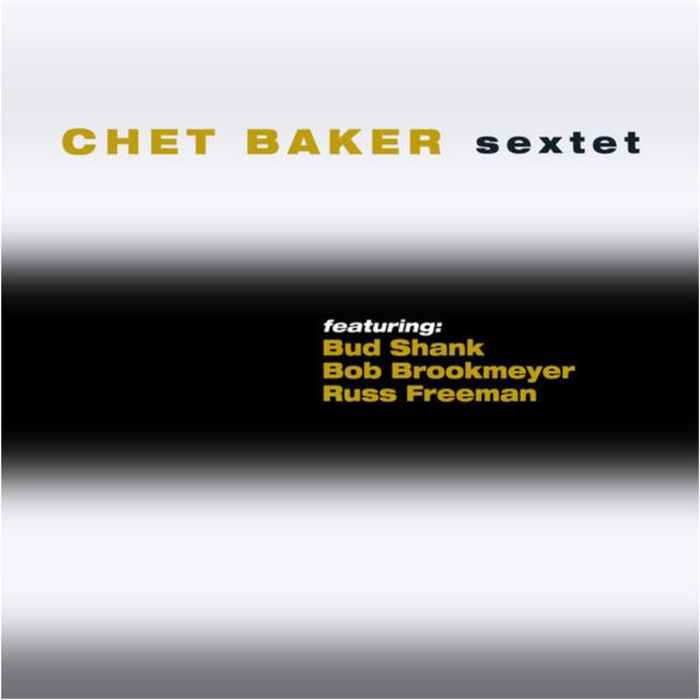 Album cover art for Chet Baker Sextet