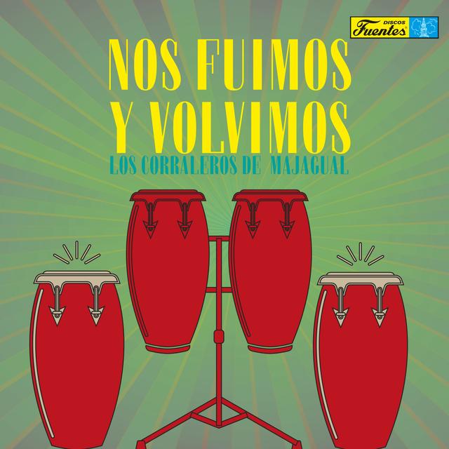 Album cover art for Nos Fuimos y Volvimos