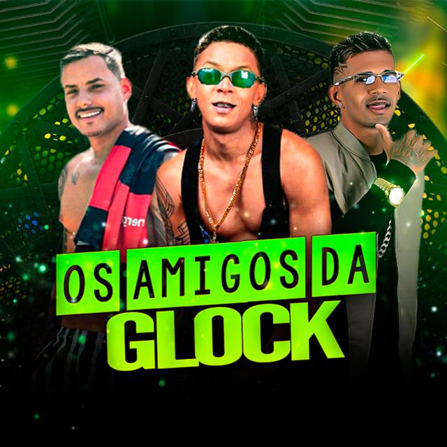 Album cover art for Os Amigo Da Glock