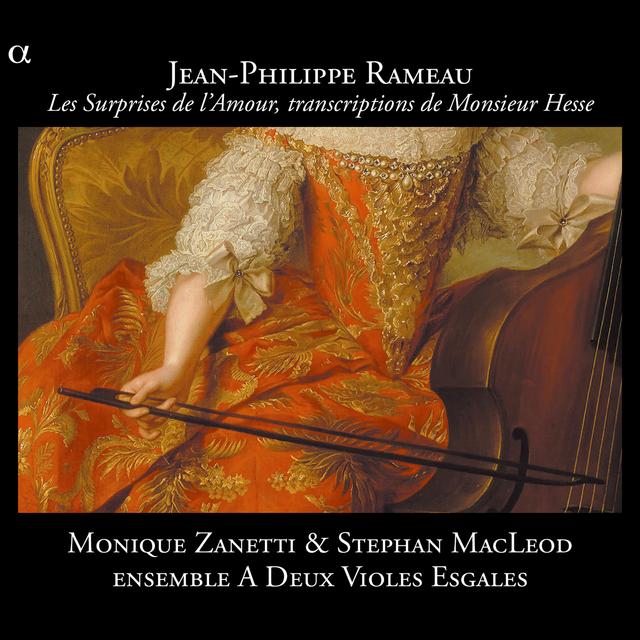 Album cover art for Rameau: Les Surprises de l'Amour, transcriptions de Monsieur Hesse