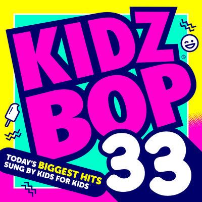 Album cover art for Kidz Bop 33