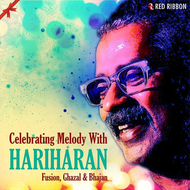 Album cover art for Celebrating Melody with Hariharan