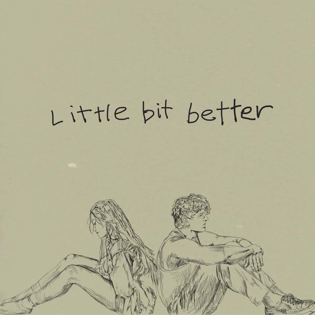 Album cover art for Little Bit Better