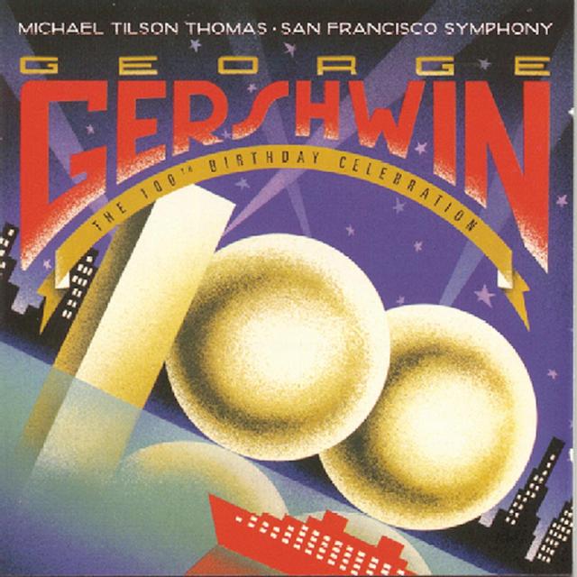 Album cover art for Gershwin: 100th Birthday Celebration