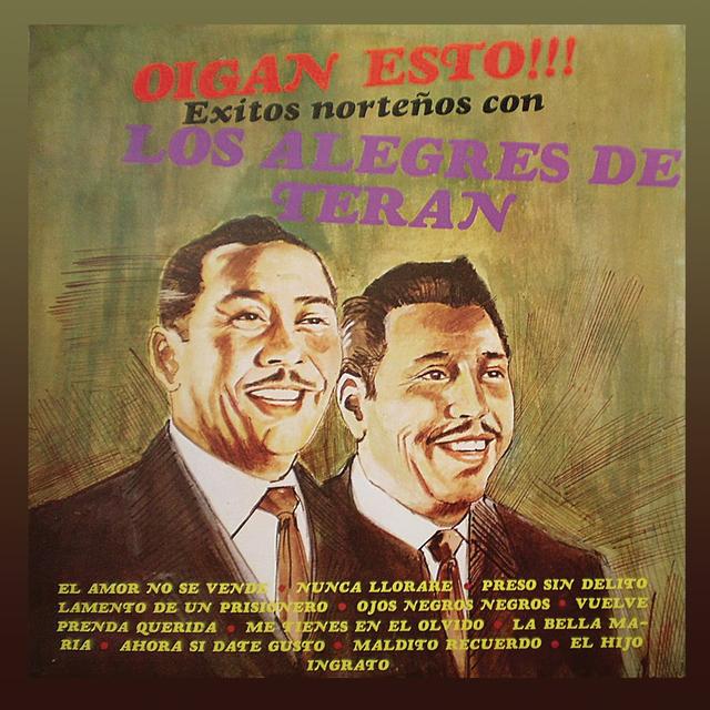 Album cover art for Oigan Esto Con Los Alegres De Terán