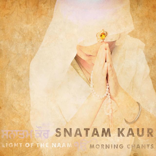 Album cover art for Light Of The Naam: Morning Chants