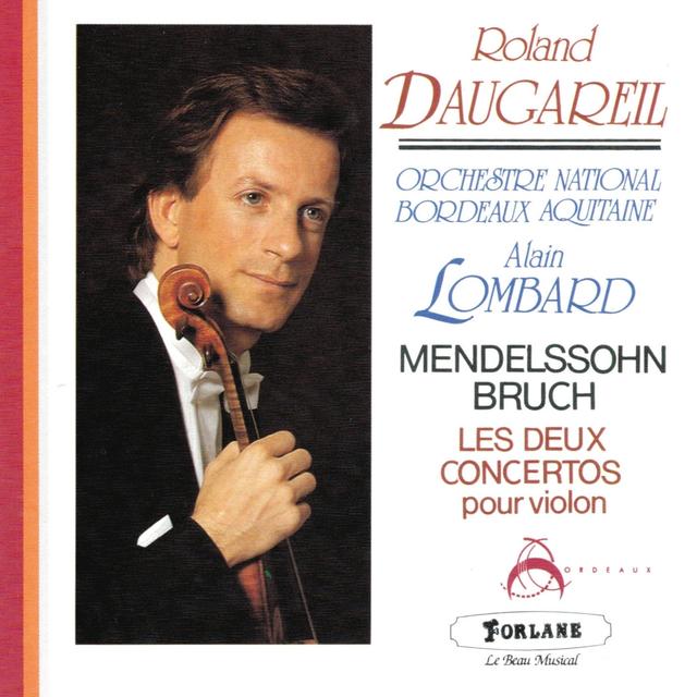 Album cover art for Mendelssohn - Bruch : Les Deux Concertos pour Violon