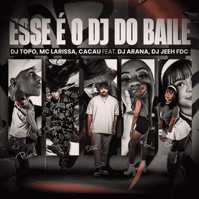 Album cover art for Esse É o Dj do Baile