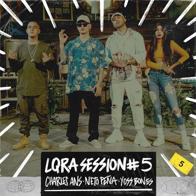 Album cover art for Charles Ans x Neto Peña x Yoss Bones - LQRA Session #5