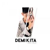 Album cover art for Demi Kita