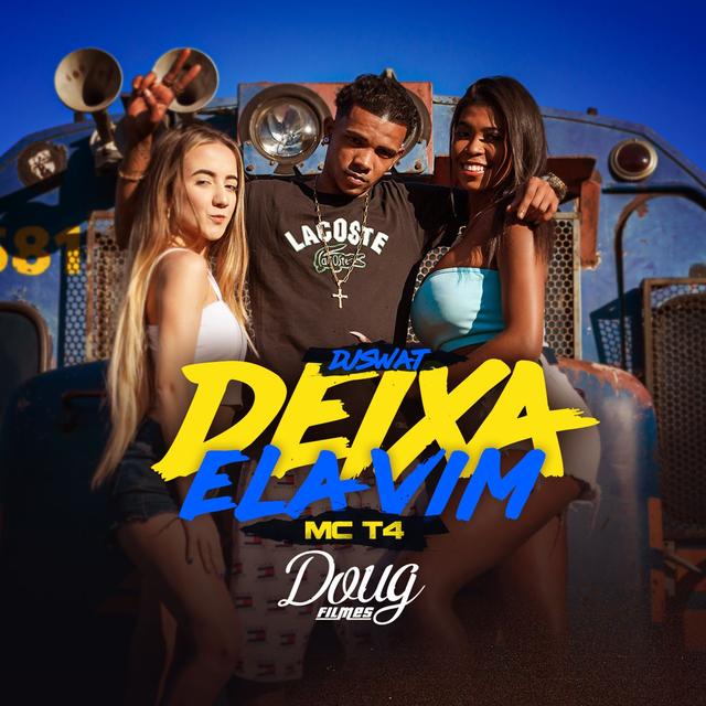 Album cover art for Deixa Ela Vim