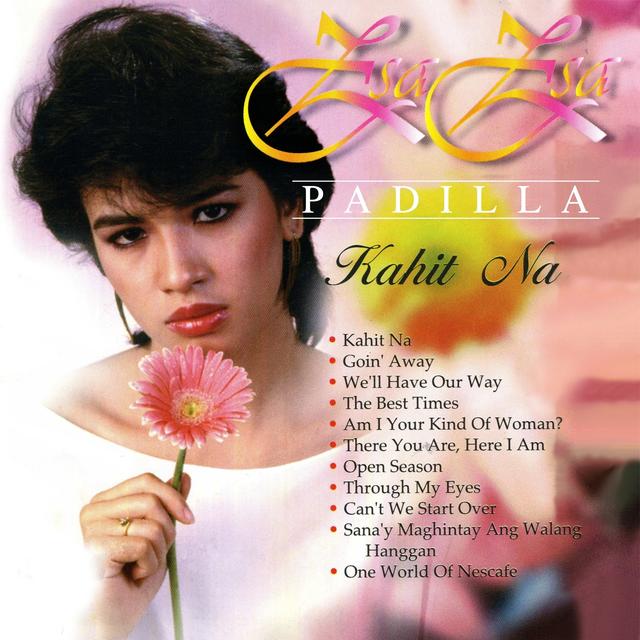 Album cover art for Zsa Zsa Padilla Kahit Na