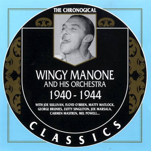 Album cover art for Wingy Manone: 1940-1944